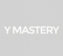 Y Mastery
